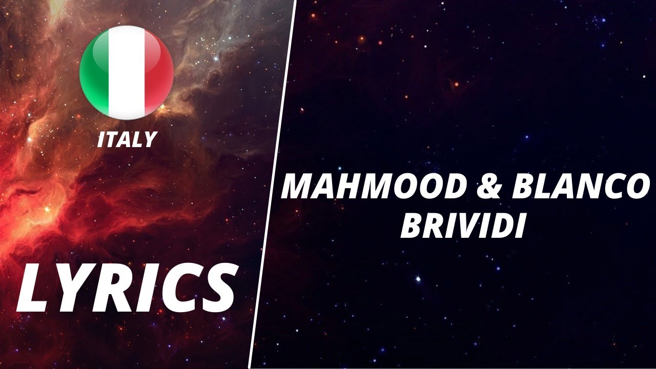 LYRICS / TESTO | MAHMOOD & BLANCO - BRIVIDI | EUROVISION 2022 ITALY