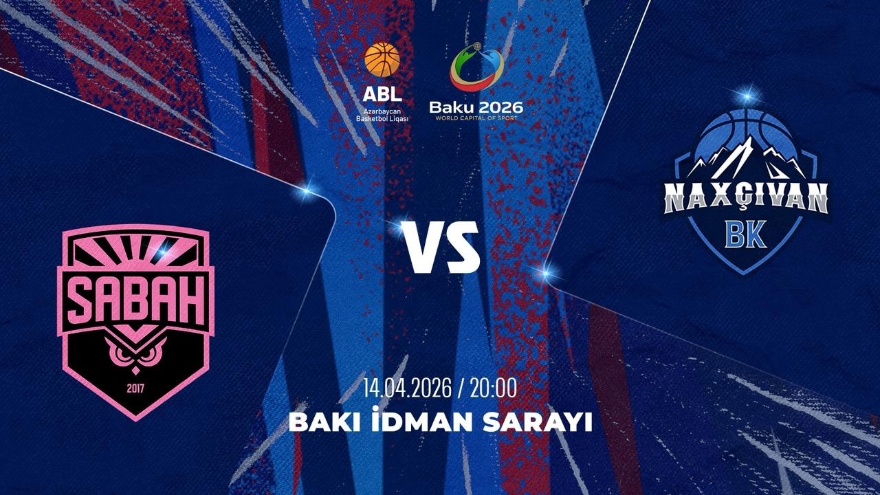 ABL 2025-2026 | SABAH VS NAX&Ccedil;IVAN | 14.04.2026 | 1/4 FİNAL | PLAY-OFF