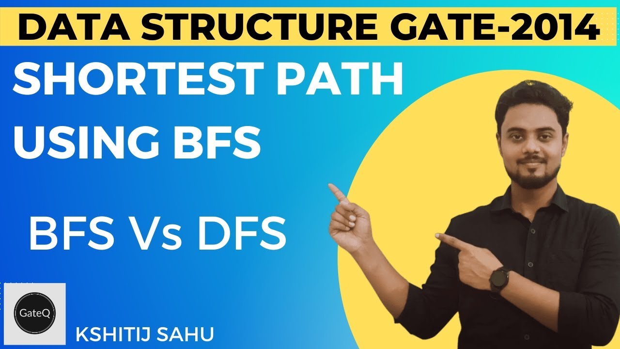 Shortest Path using BFS Algorithm | Unweighted Graph | BFS | DFS | GATE | DSA