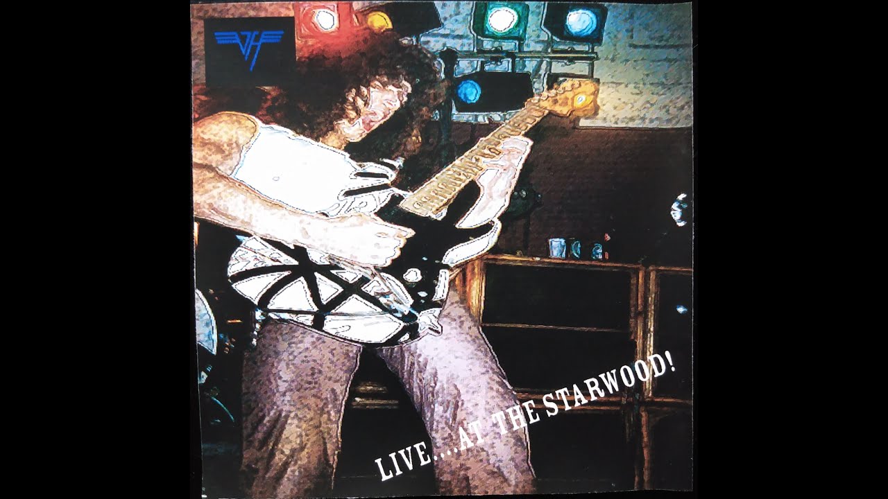 Van Halen - Live At The Starwood - Hollywood, CA - 06/01/1976