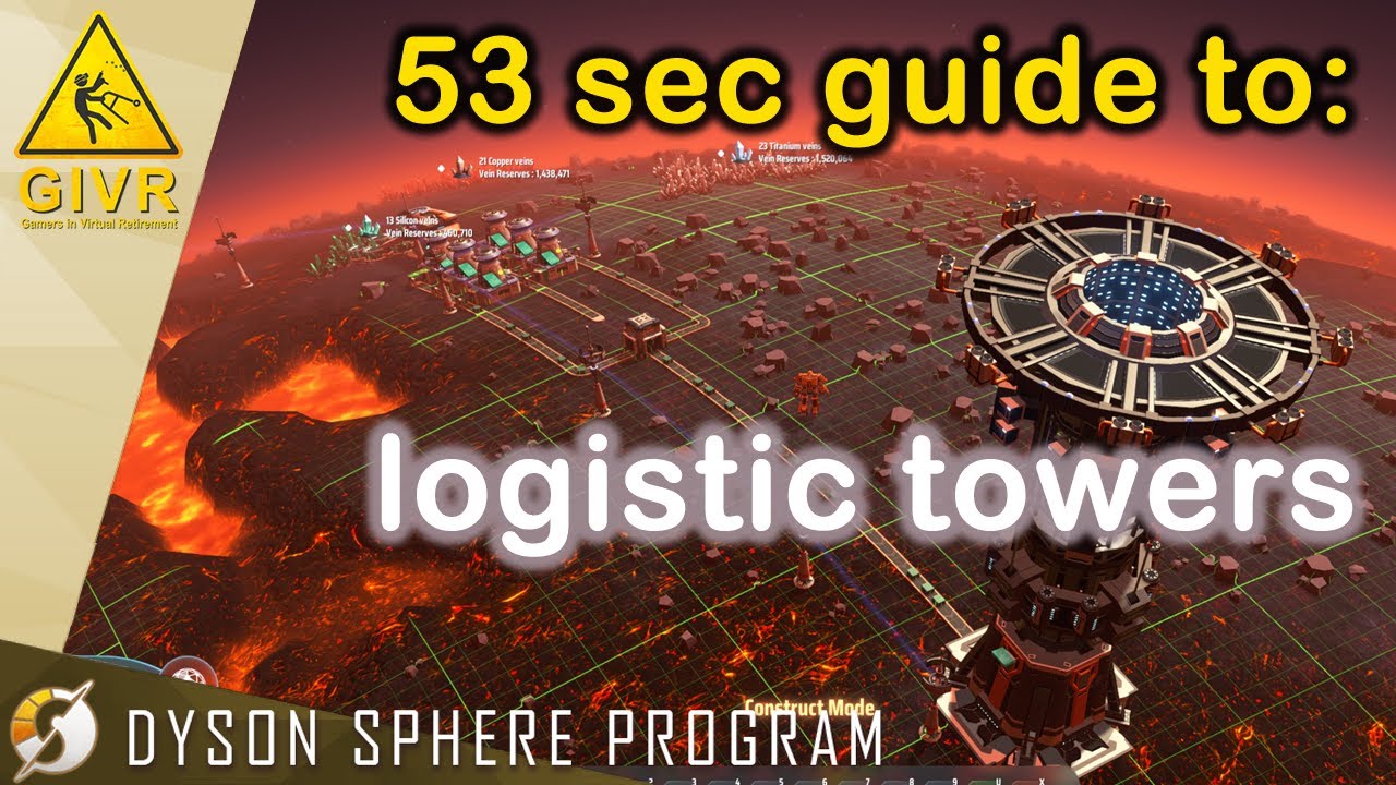 Dyson Sphere Program: 53 sec Guide to Logistic Towers