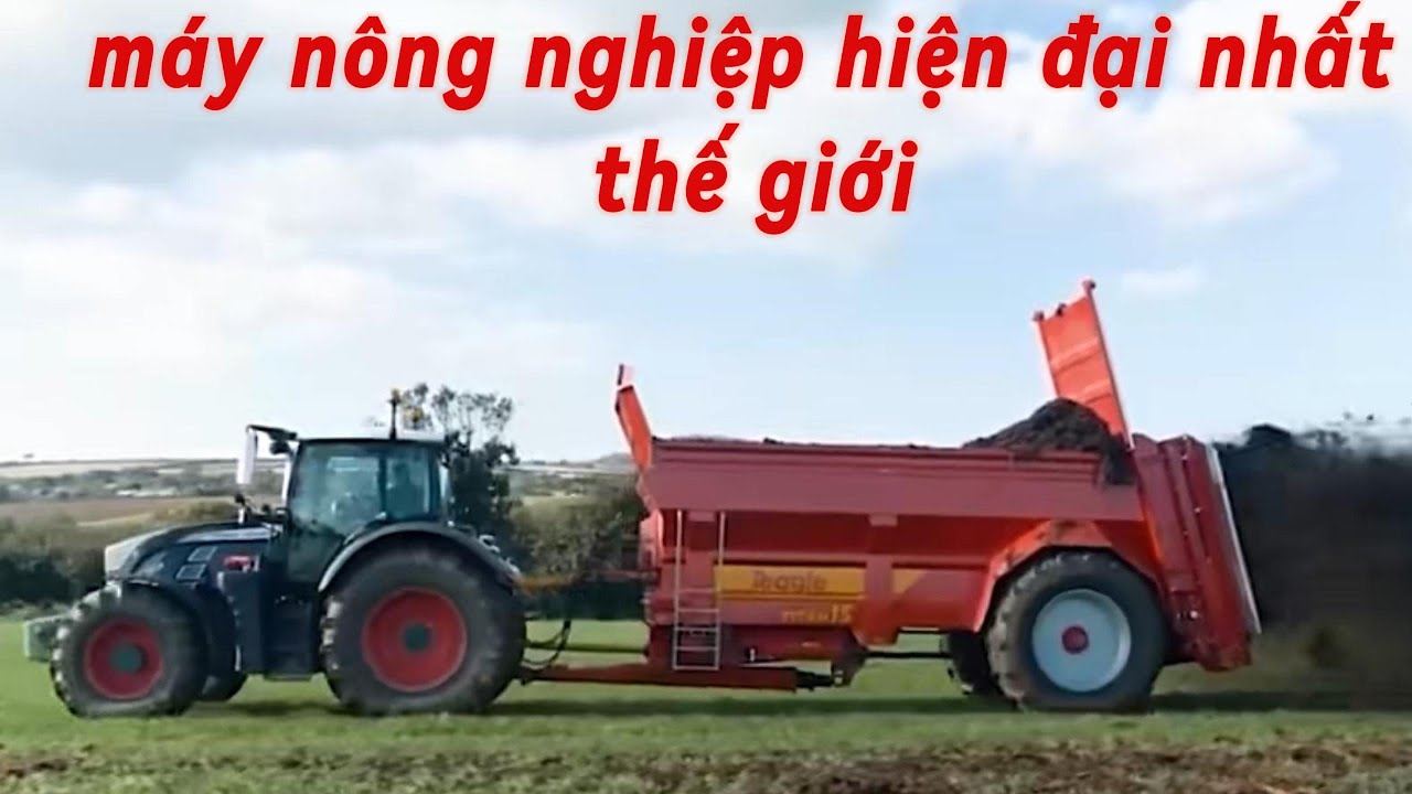 khám phá các cỗ máy nông nghiệp giúp người dân giảm tải sức lao động