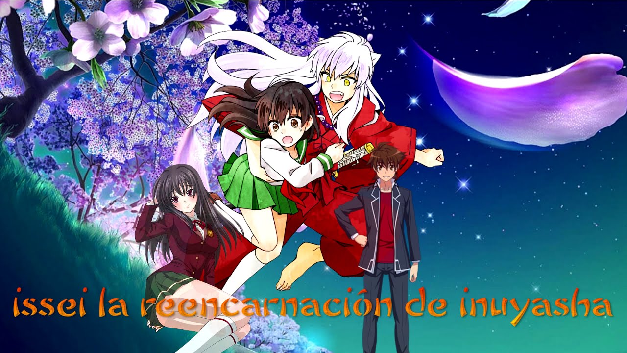 issei la reencarnacion de inuyasha cap 1