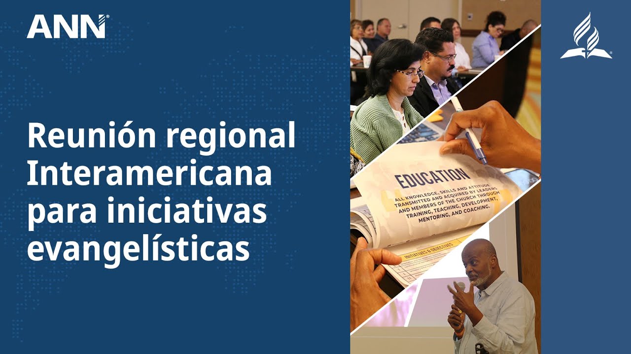 Administradores y departamentales de la regi&oacute;n Interamericana planifican iniciativas evangel&iacute;sticas