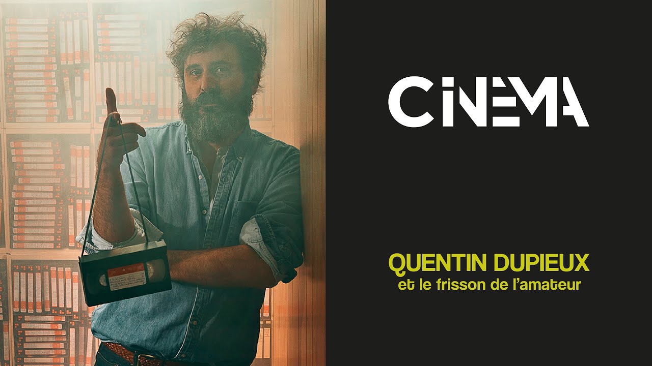 QUENTIN DUPIEUX et le frisson de l'amateur