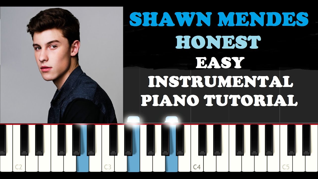 Shawn Mendes - Honest ( Instrumental Piano Tutorial)