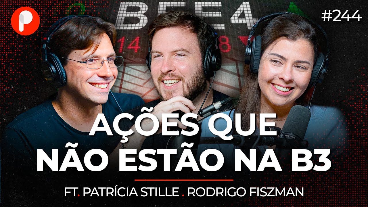 COMO INVESTIR EM A&Ccedil;&Otilde;ES FORA DA BOLSA | PrimoCast 244