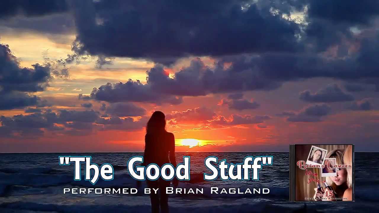 The Good Stuff (Cover) Kenny Chesney