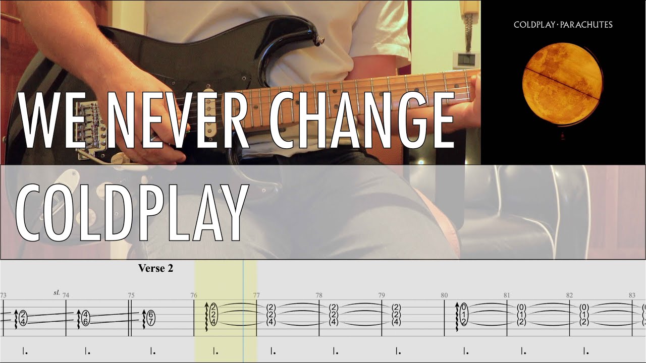 We Never Change Coldplay Cover • Guitar Tab • Tutorial • Lesson