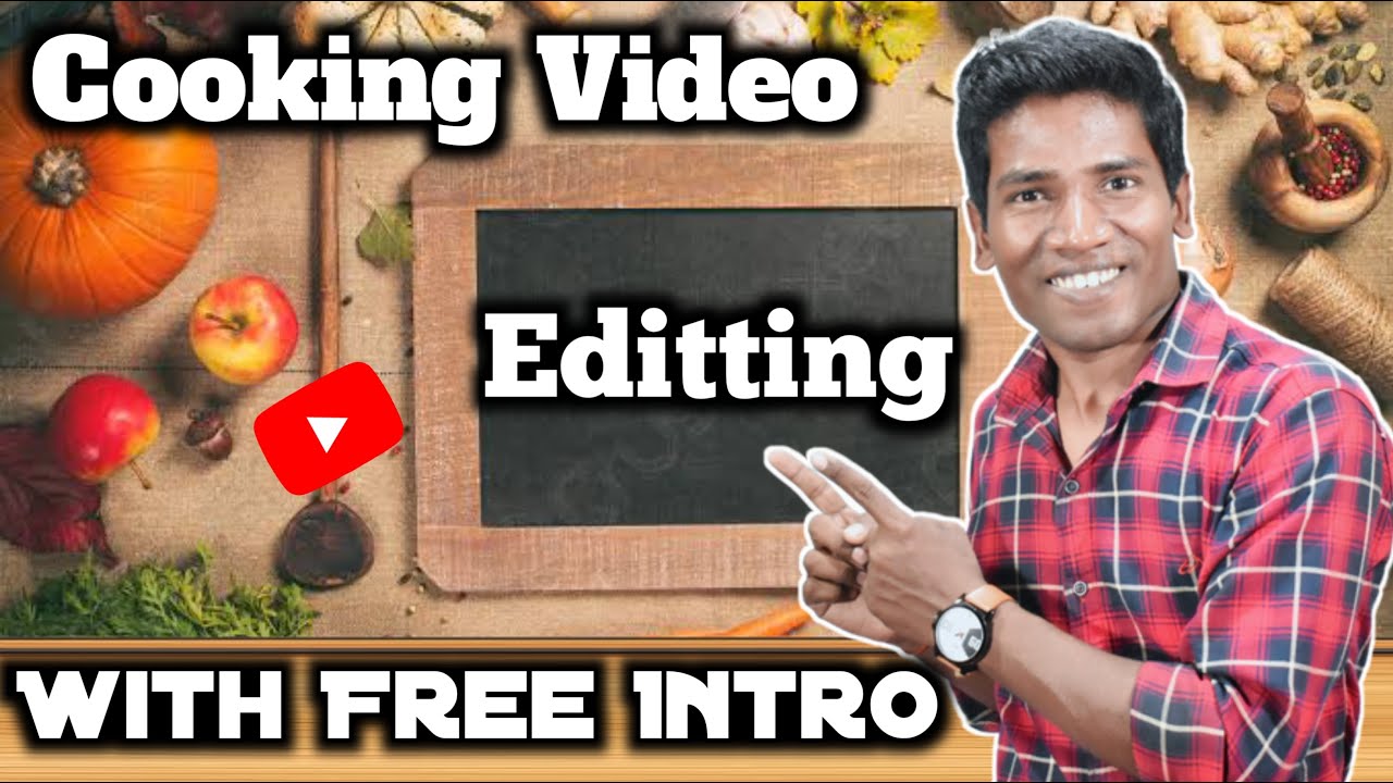 Cooking Video Editing Tutorial | Cooking Video Kaise Edit Kare | Free Cooking Video Intro YouTube