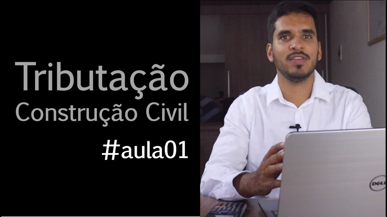 #AULA01 - Tributação na Construção Civil