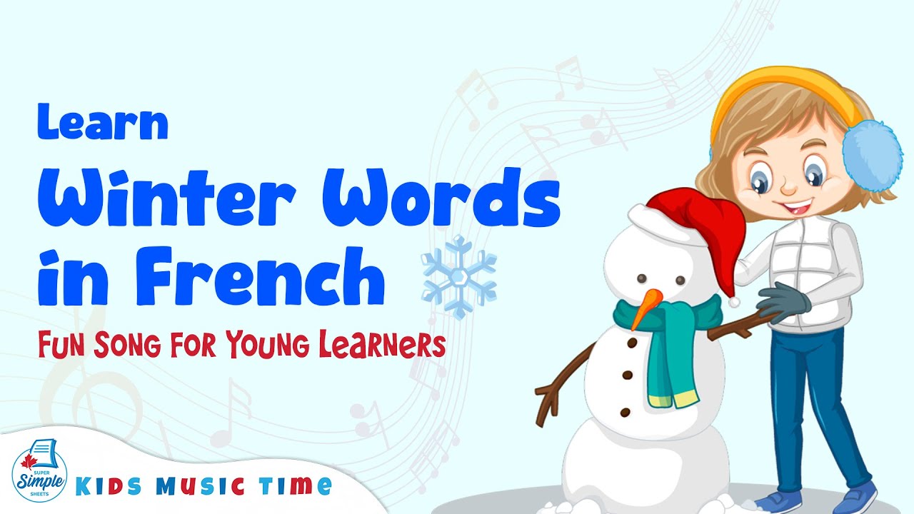 French &ndash; Winter Vocabulary | Les mots d&rsquo;hiver | Video for Kids