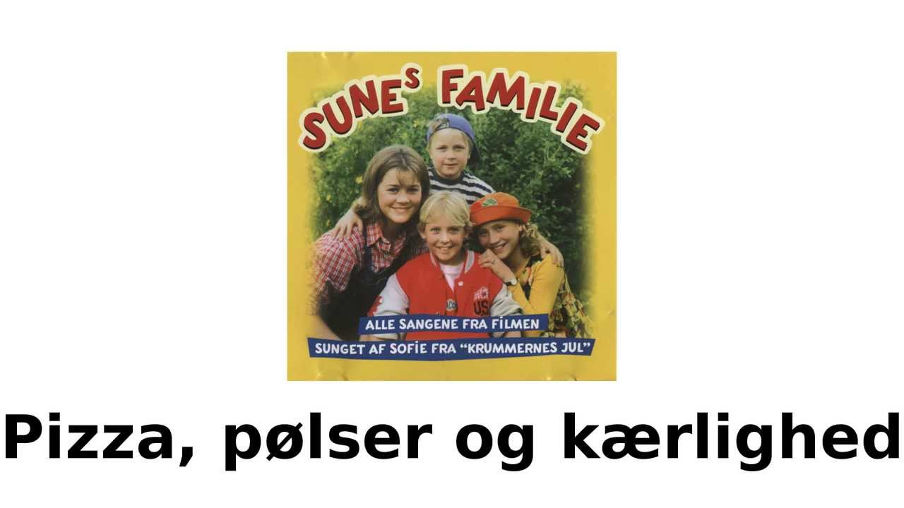 Pizza, pølser og kærlighed / Sofie Lassen-Kahlke / Sunes familie