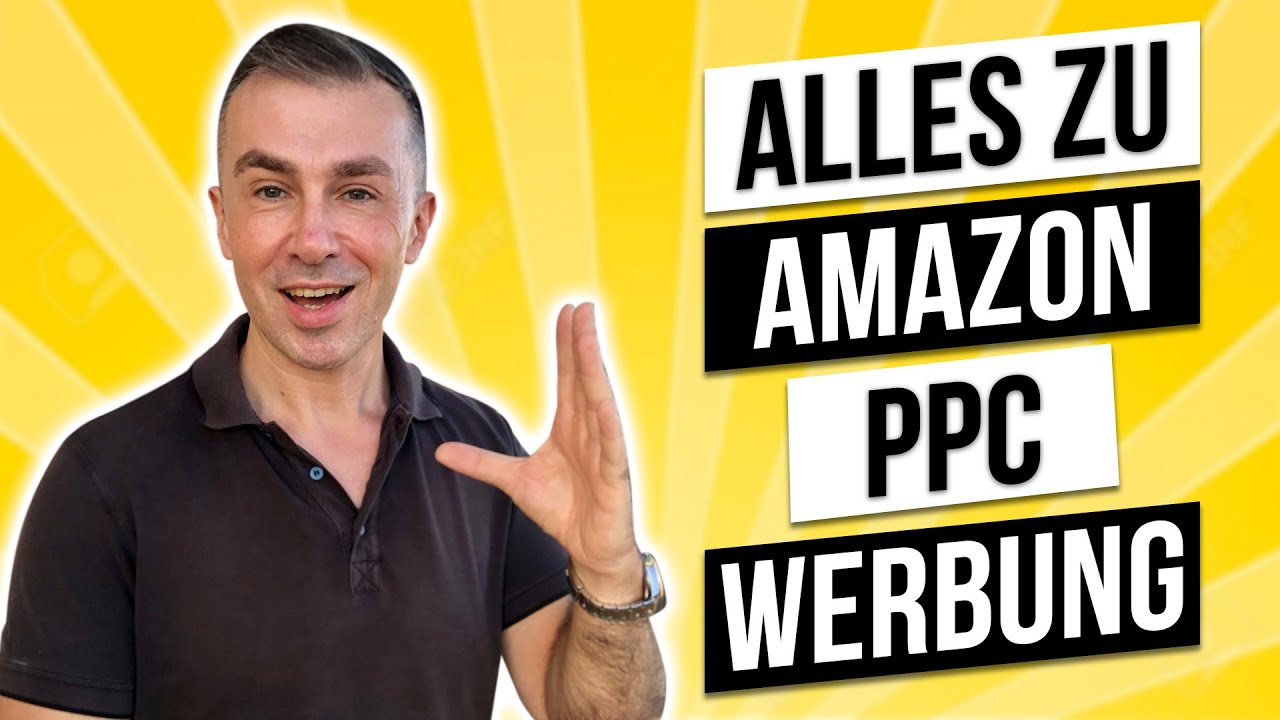 Alles über AMAZON PPC WERBUNG! Die Basic Strategie musst du kennen!