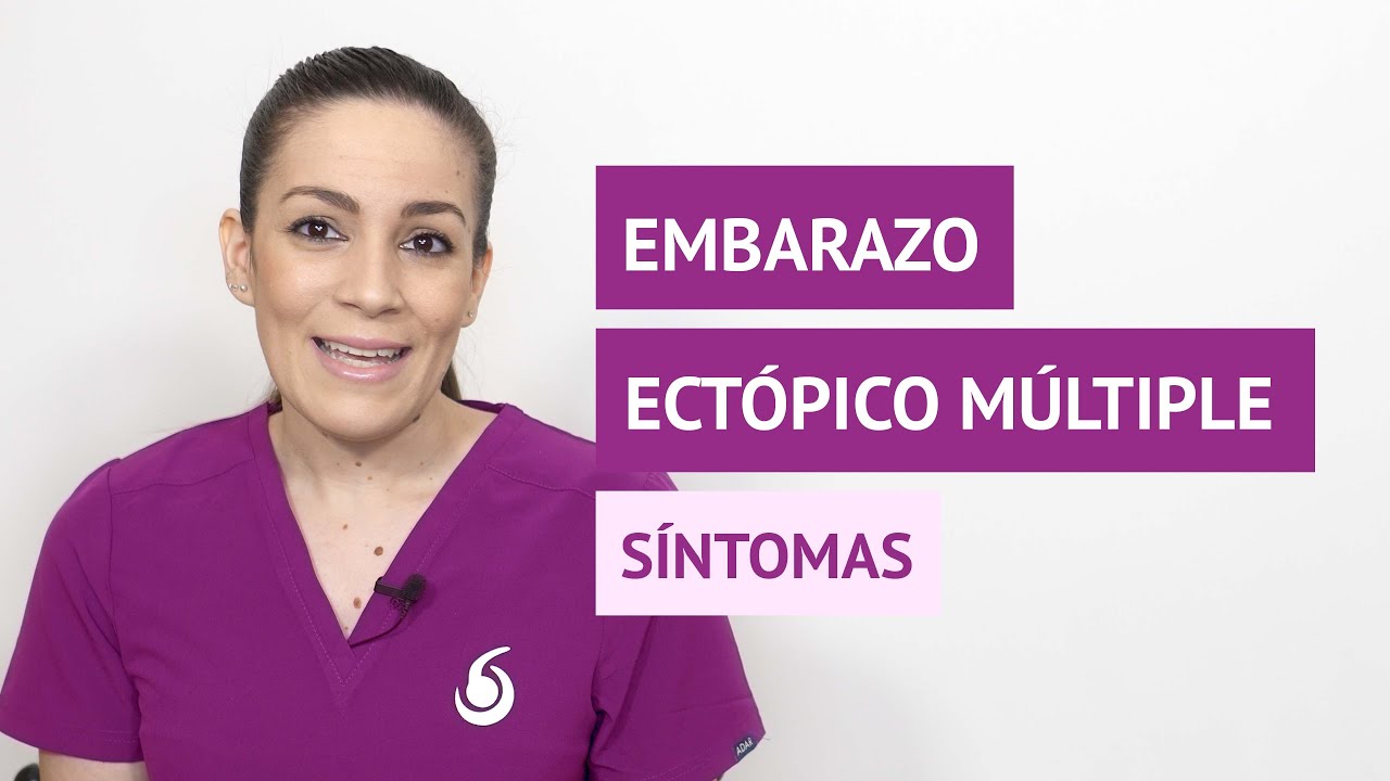 &iquest;Cu&aacute;les son los s&iacute;ntomas del embarazo ect&oacute;pico m&uacute;ltiple?