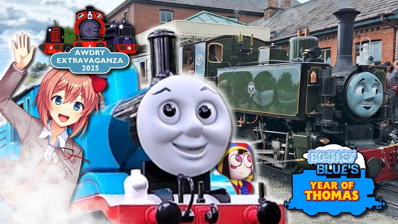 My Time during Awdry Extravaganza 5 (Featuring Sayori and Pomni)