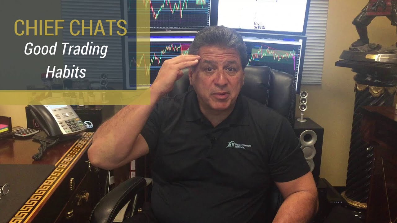 How to Form Good Forex Trading Habits - Chief Chats with the FX Chief