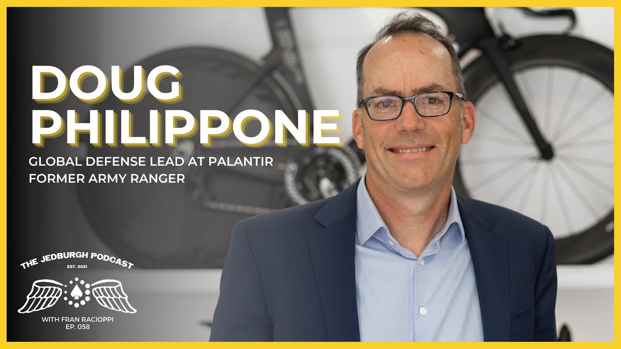 Data, decision-making & a lifetime of service l Palantir Global Defense Lead Doug Philippone