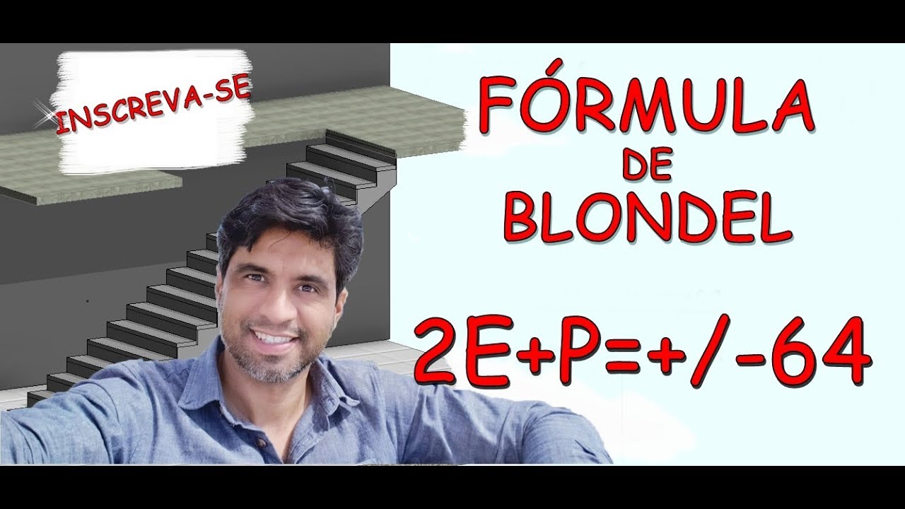 CÁLCULO DE ESCADA DE FORMA SIMPLES USANDO A FÓRMULA DE BLONDEL
