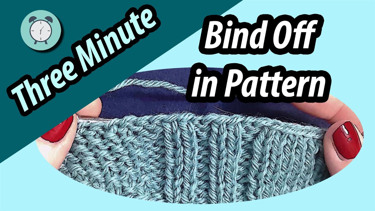 Three Minute Techniques | Bind Off in Pattern