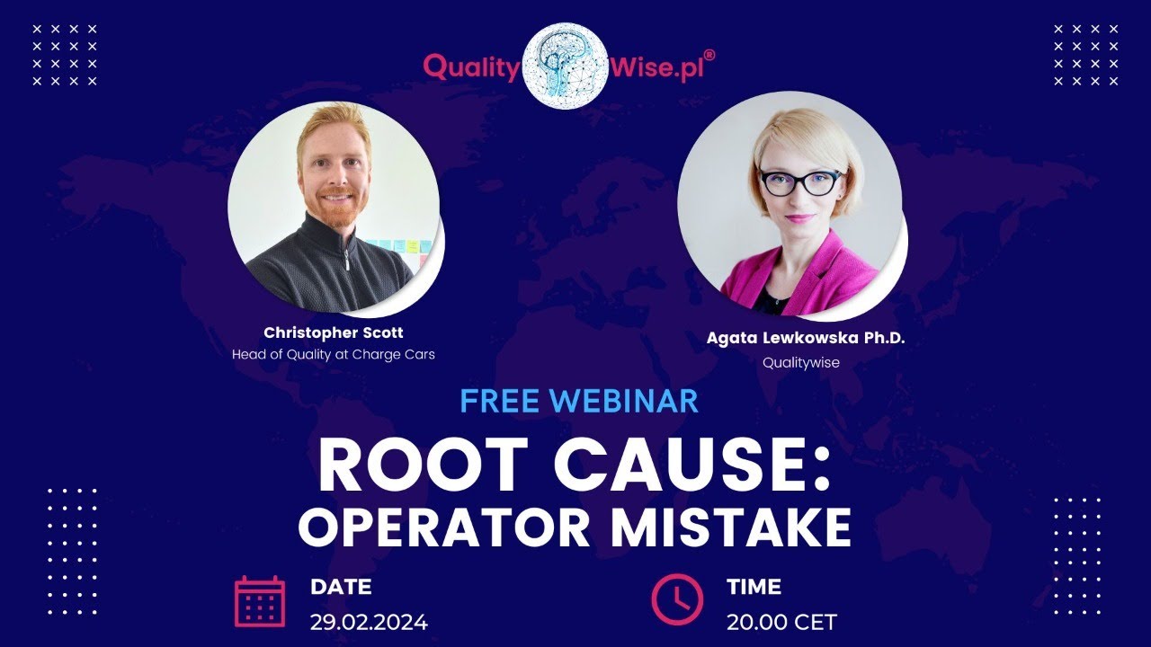 [WEBINAR #2] ROOT CAUSE: OPERATOR MISTAKE