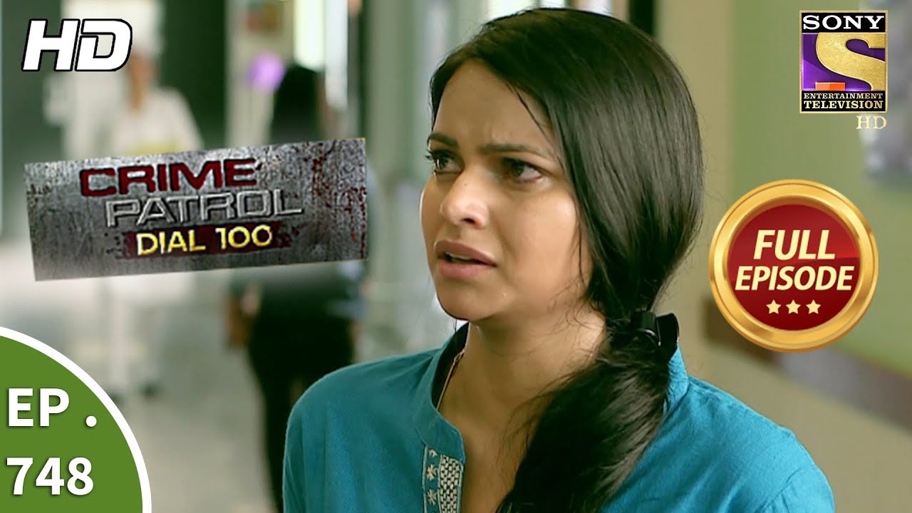 Crime Patrol Dial 100 - Ep 748 - Full Episode - 4th  April, 2018