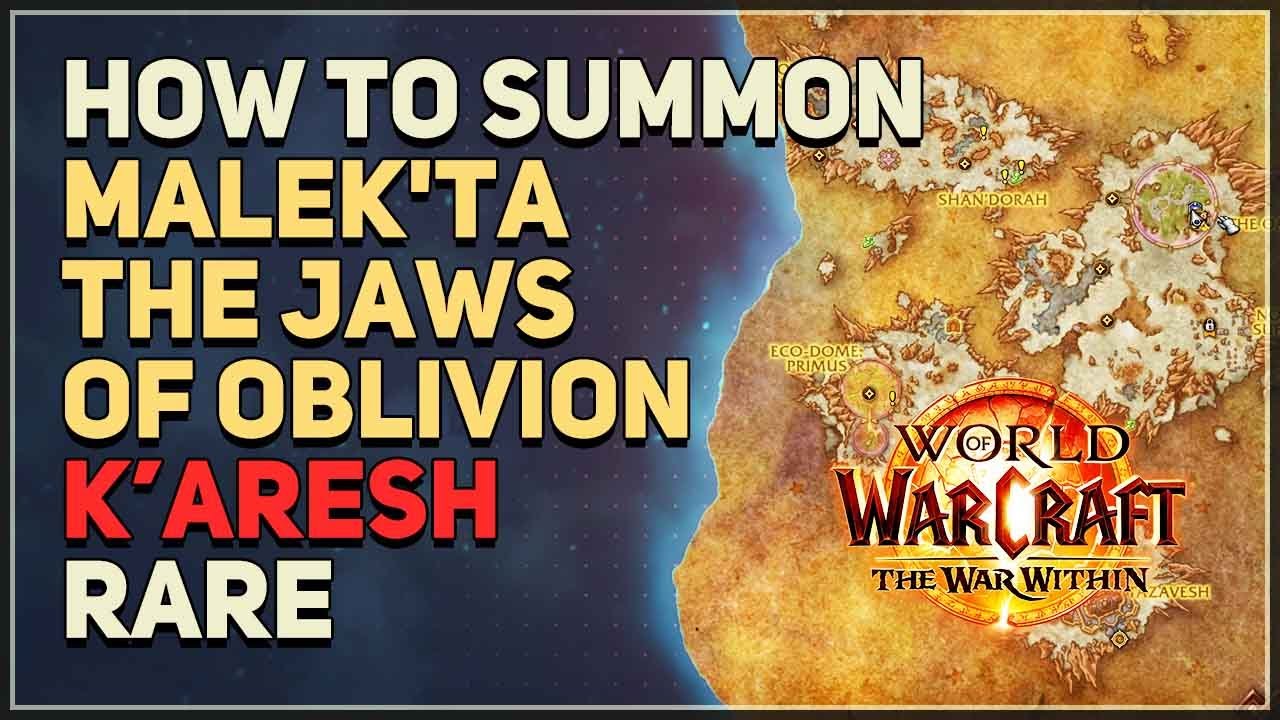 How to summon Malek'ta the Jaws of Oblivion WoW