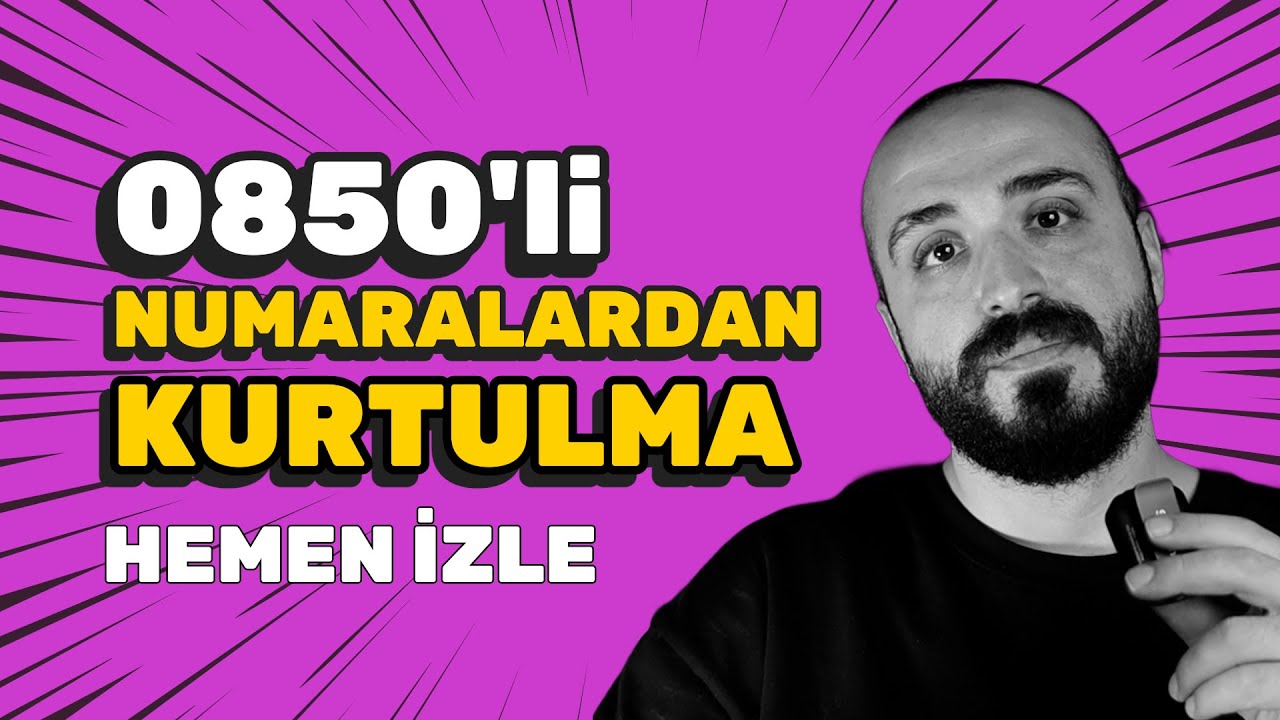 0850'li Numaraları Engelleme / Kim Bunlar ?