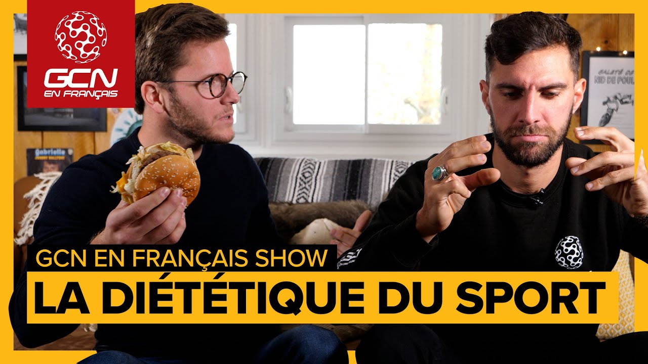 La diététique du Sport | GCN en Français Show n°19