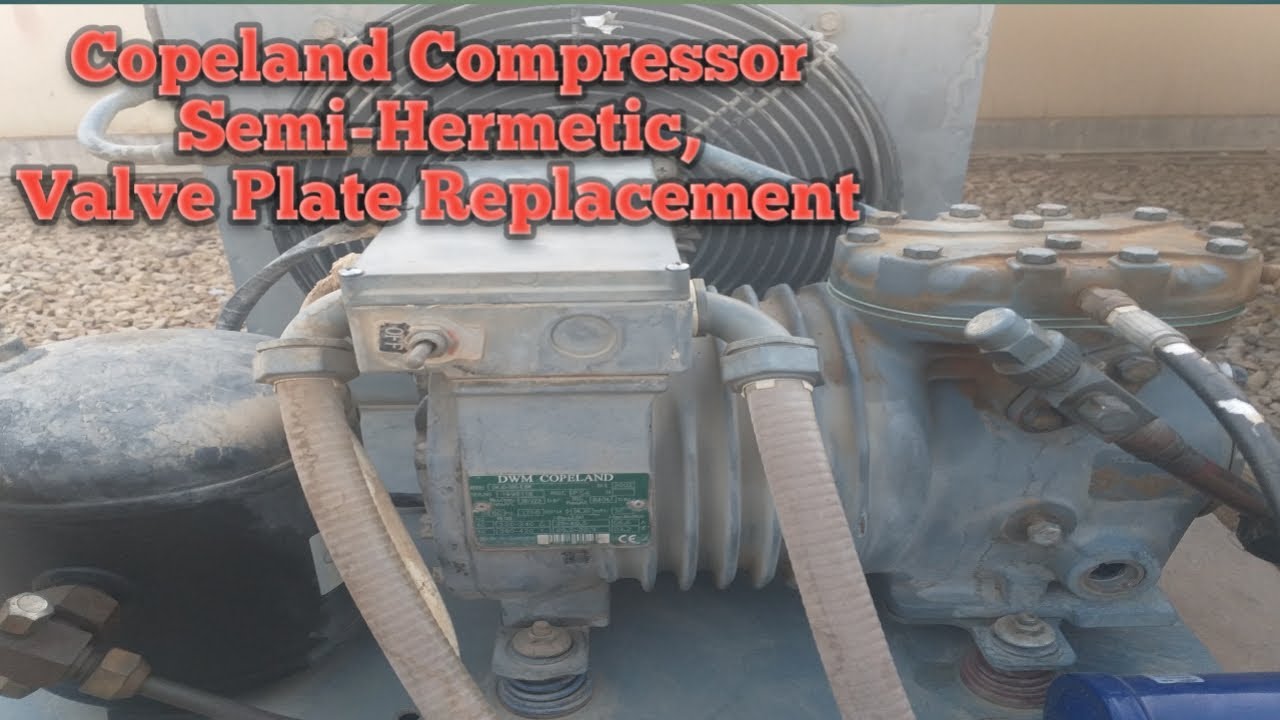 Copeland Compressor Valve Replacement
