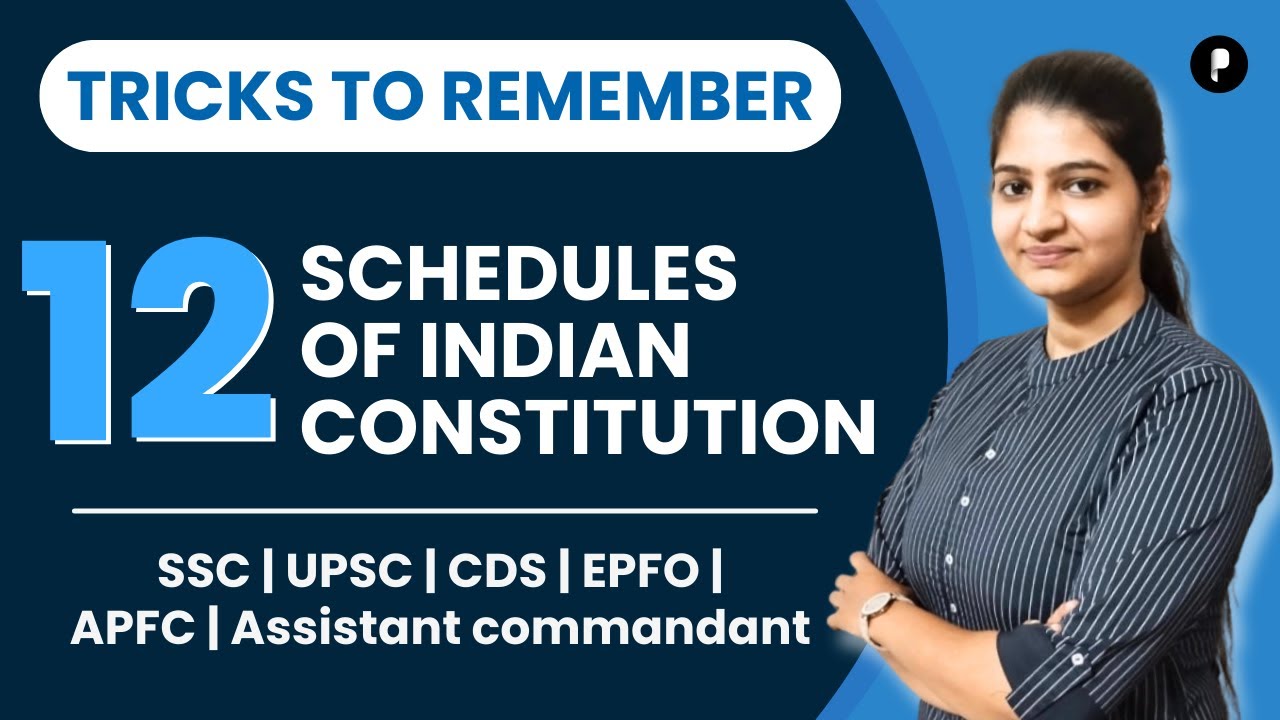 Schedules of Indian Constitution | Tricks and Tips to Remember 12 schedules of Indian Constitution
