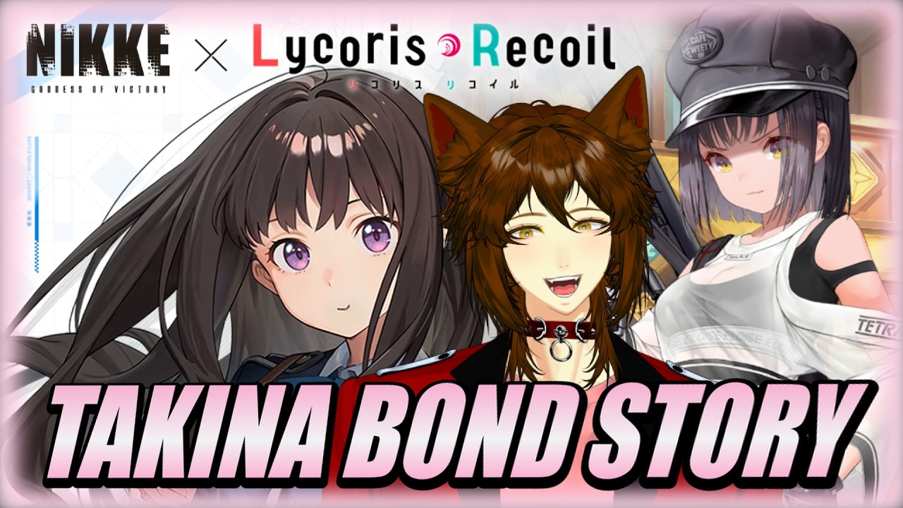 SHE NEEDS SOME MILK!! ~ Takina Inoue's Bond Story ~ Goddess of Victory: Nikke X Lycoris Recoil