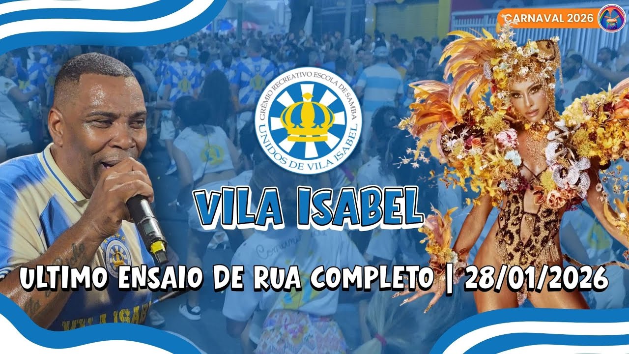 VILA ISABEL 2026 | ÚLTIMO ENSAIO DE RUA COM A RAINHA SABRINA SATO