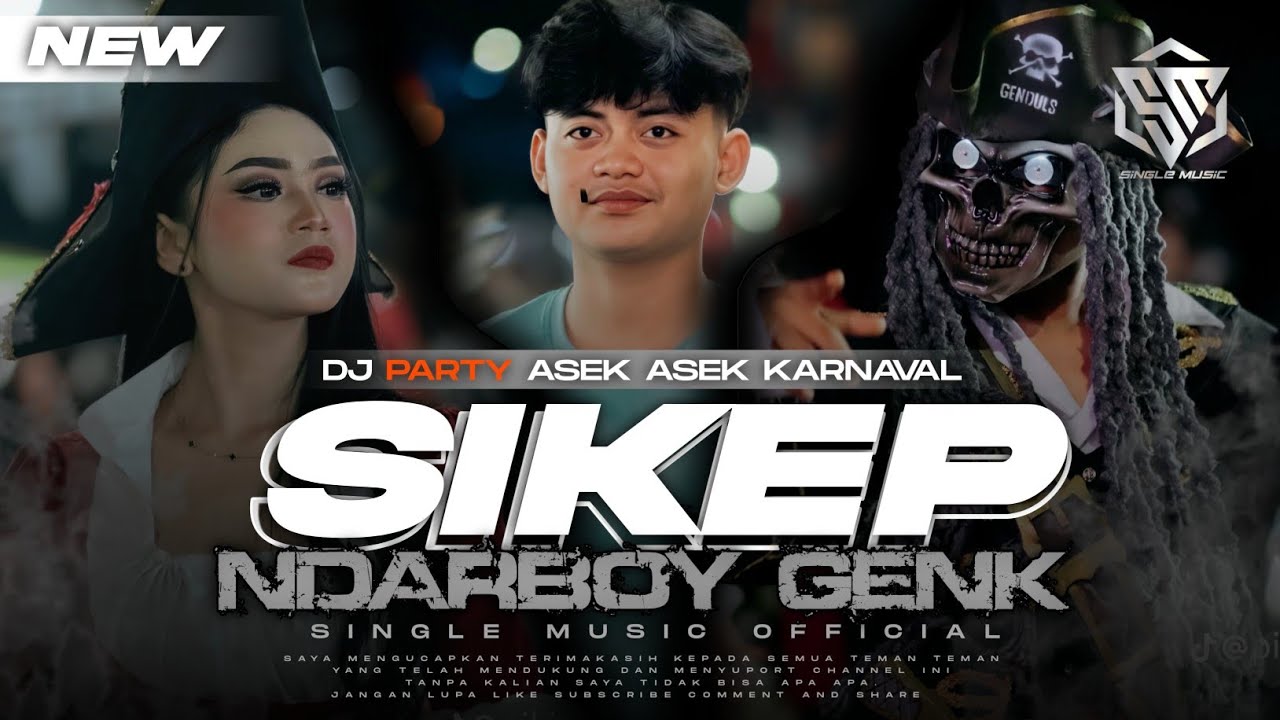 DJ SIKEP || YEN NGERTI LARANE KOYO NGENE || NDARBOY GENK PARTY ASEK ASEK BY SINGLE MUSIC