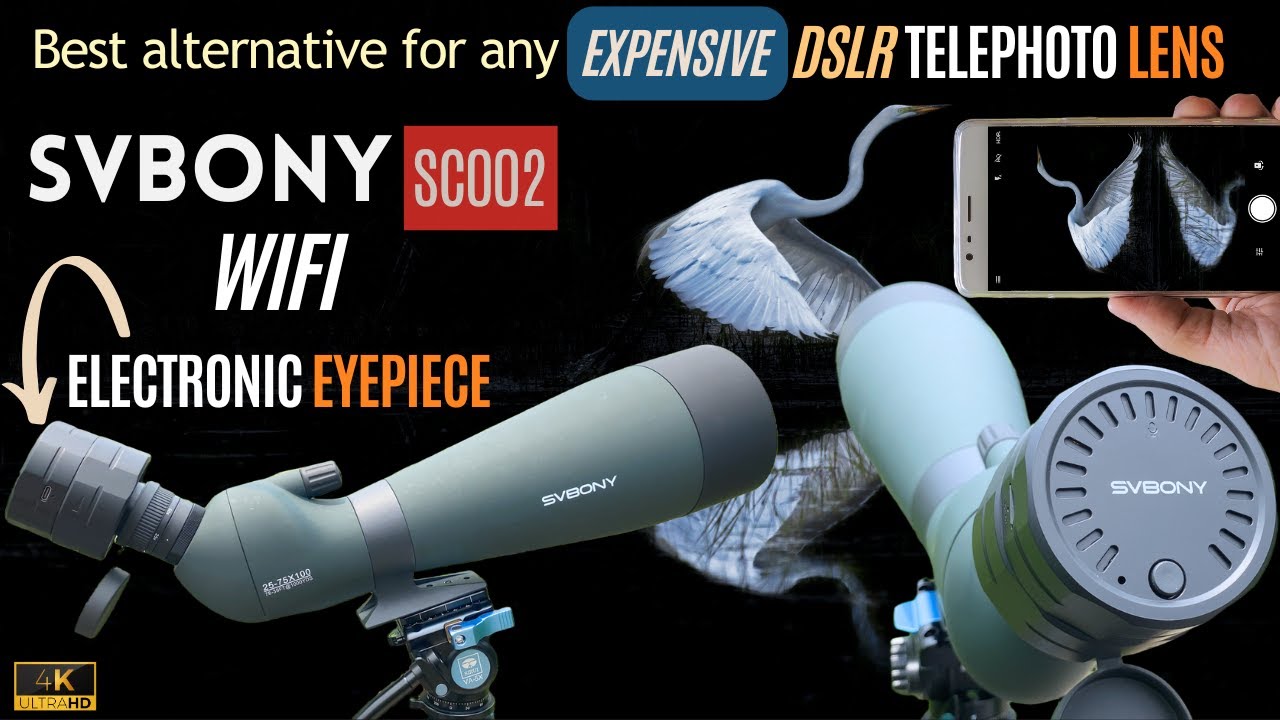 [Watch This before buying ANY EXPENSIVE TELEPHOTO LENS!] - SVbony SC002 WiFi Electronic EYEPIECE