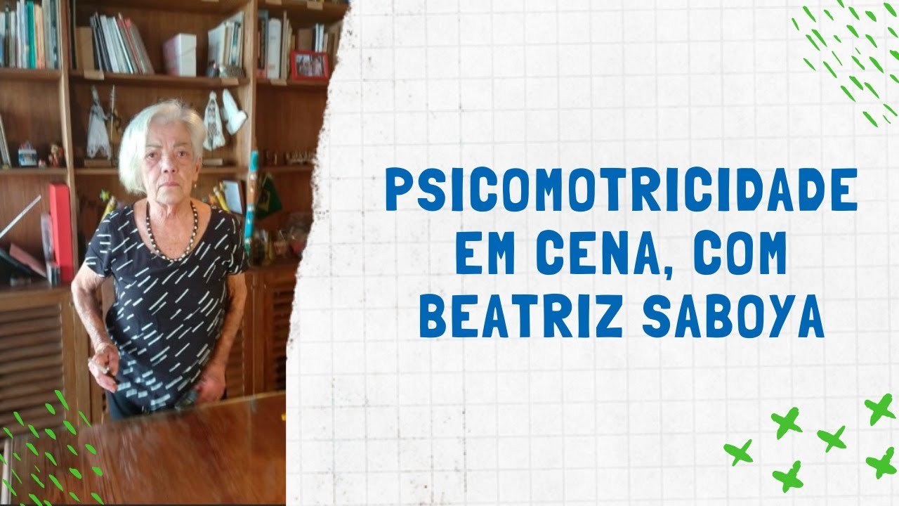 Psicomotricidade em cena, com Beatriz Saboya