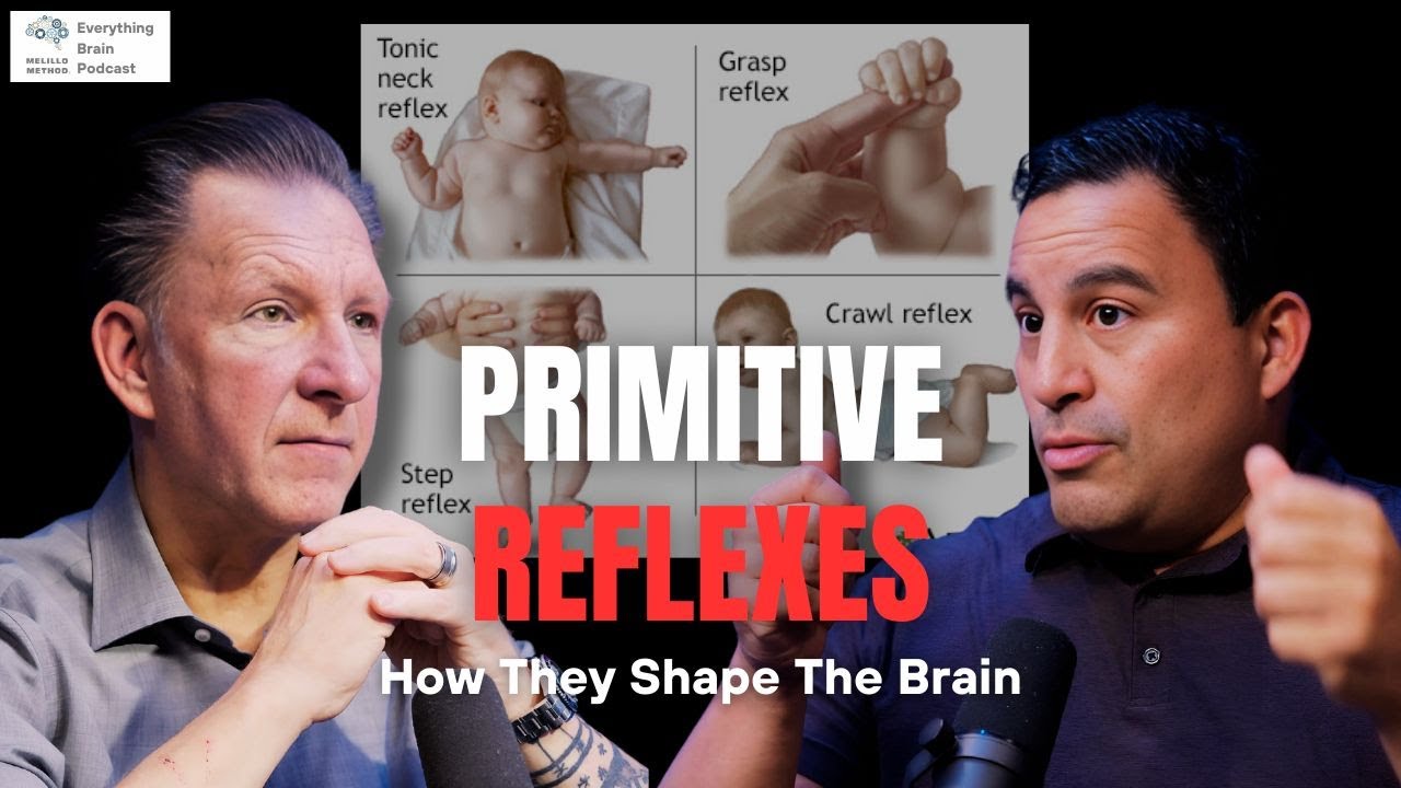 How Brain Growth Shapes Behavior: The Truth About Primitive Reflexes | Melillo Method Podcast Ep 10
