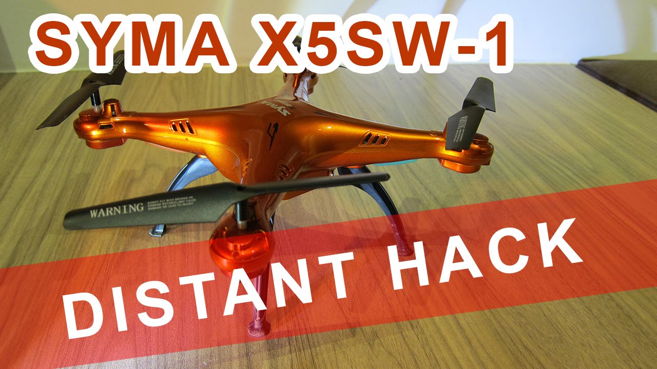 Syma X5SW-1 Distant Hack (From 50M to 120M!)