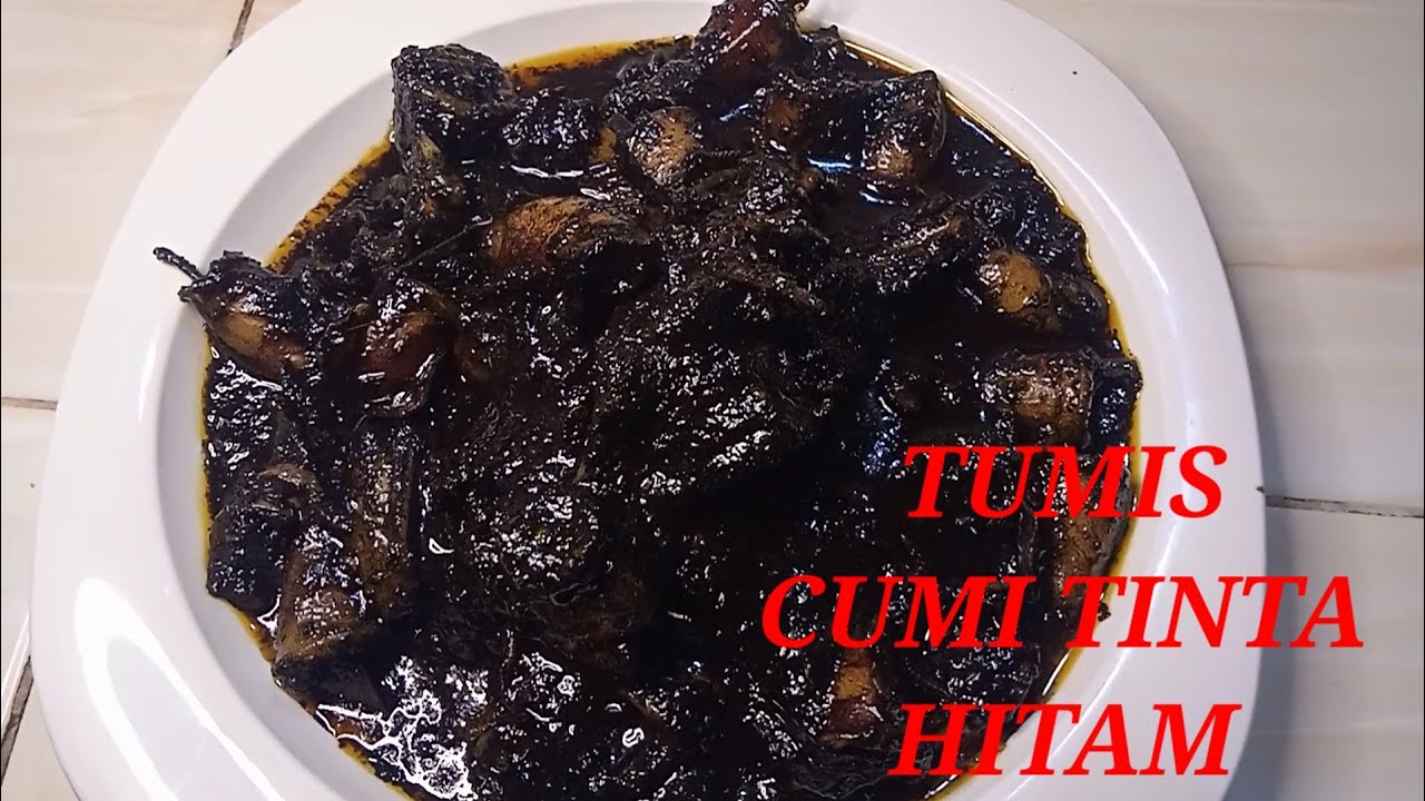 CARA MEMASAK CUMI TINTA HITAM PEDAS MANIS
