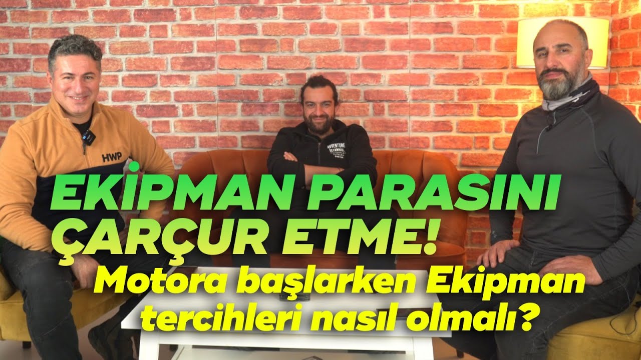 Motora Başlarken Ekipman Tercihleri Nasıl Olmalı