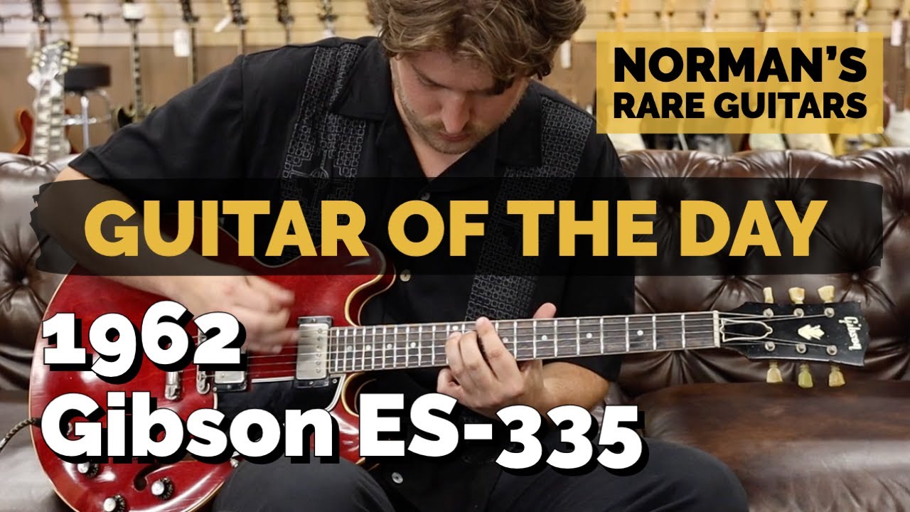 Guitar of the Day: 1962 Gibson ES-335 Cherry | Norman's Rare Guitars