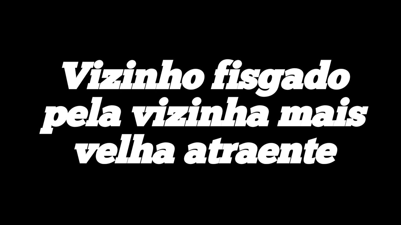 Asmr- Vizinho fisgado pela vizinha mais velha atraente