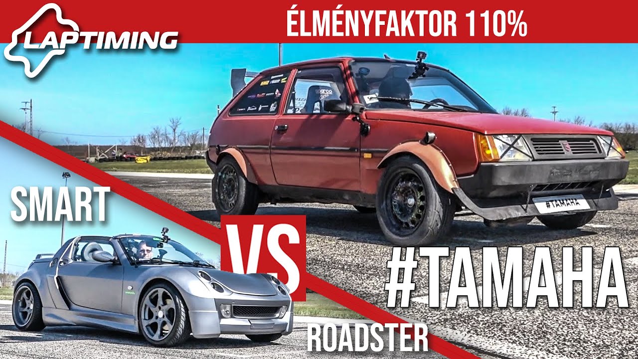 Élményfaktor 110%! #Tamaha vs. Smart Roadster (Laptiming ep.172)
