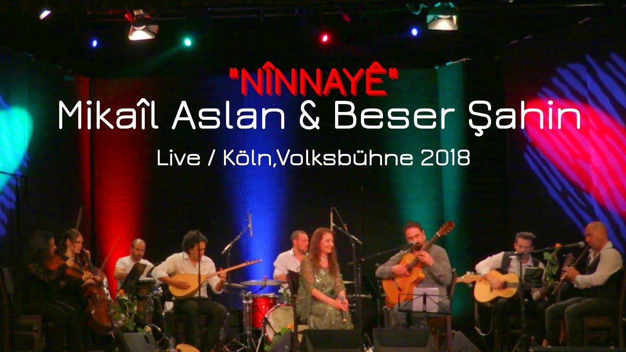 Nînnayê - Mikaîl ASLAN & Beser ŞAHIN