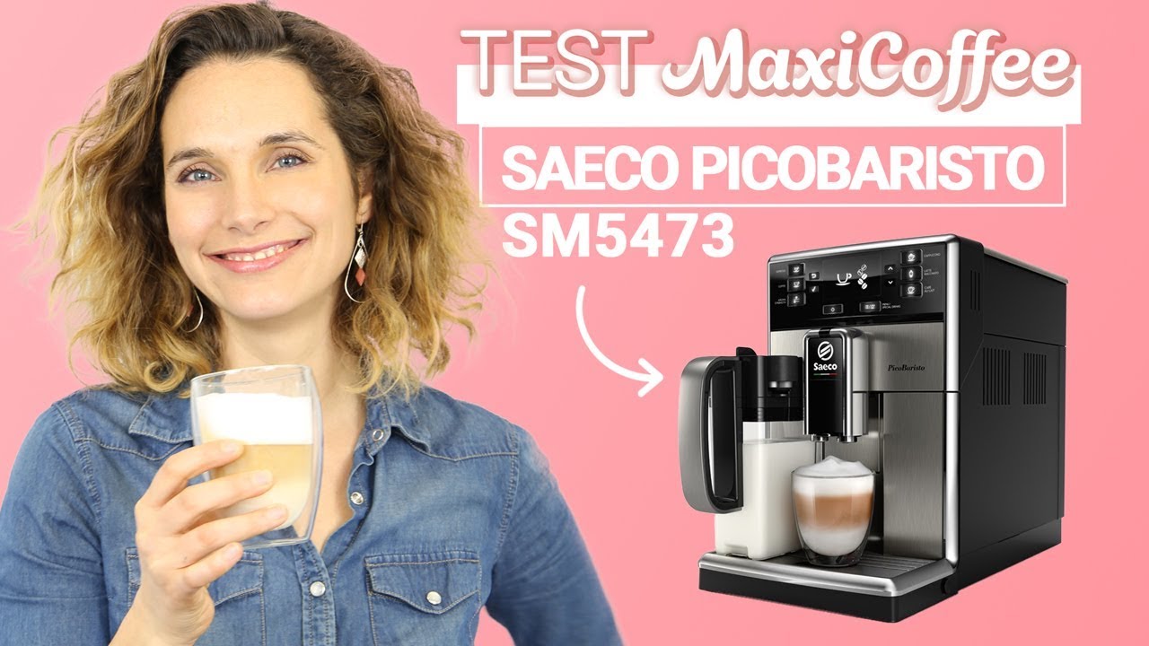 SAECO PICOBARISTO SM5473 | Machine à café automatique | Le Test MaxiCoffee