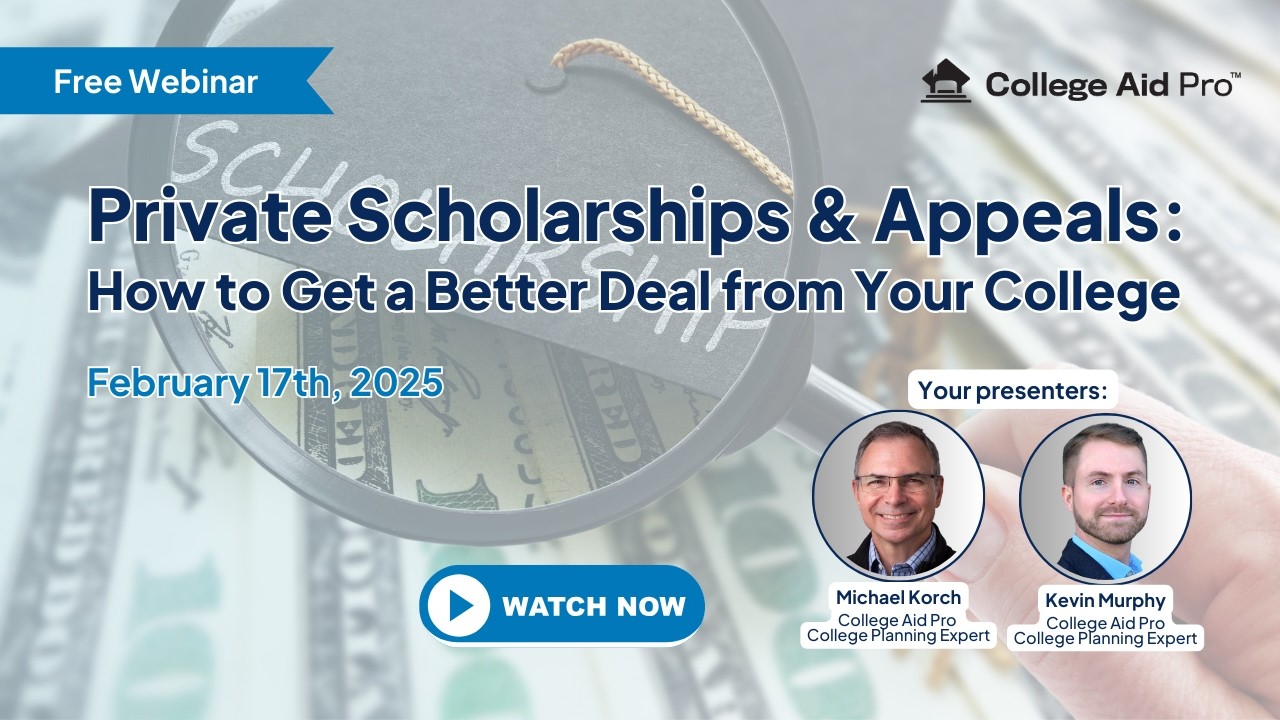 2.17.26 Private Scholarships & Appeals: How to Get a Better Deal on Paying for College