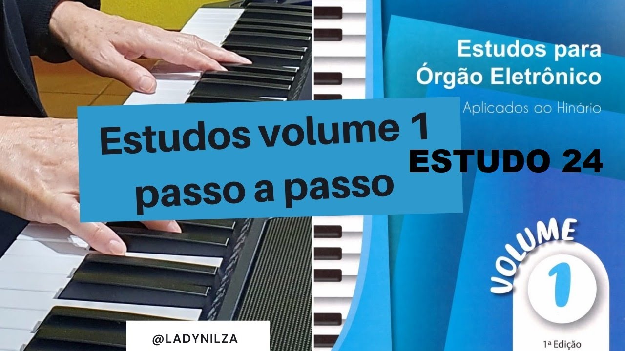 Volume 1 Estudo 24 passo a passo