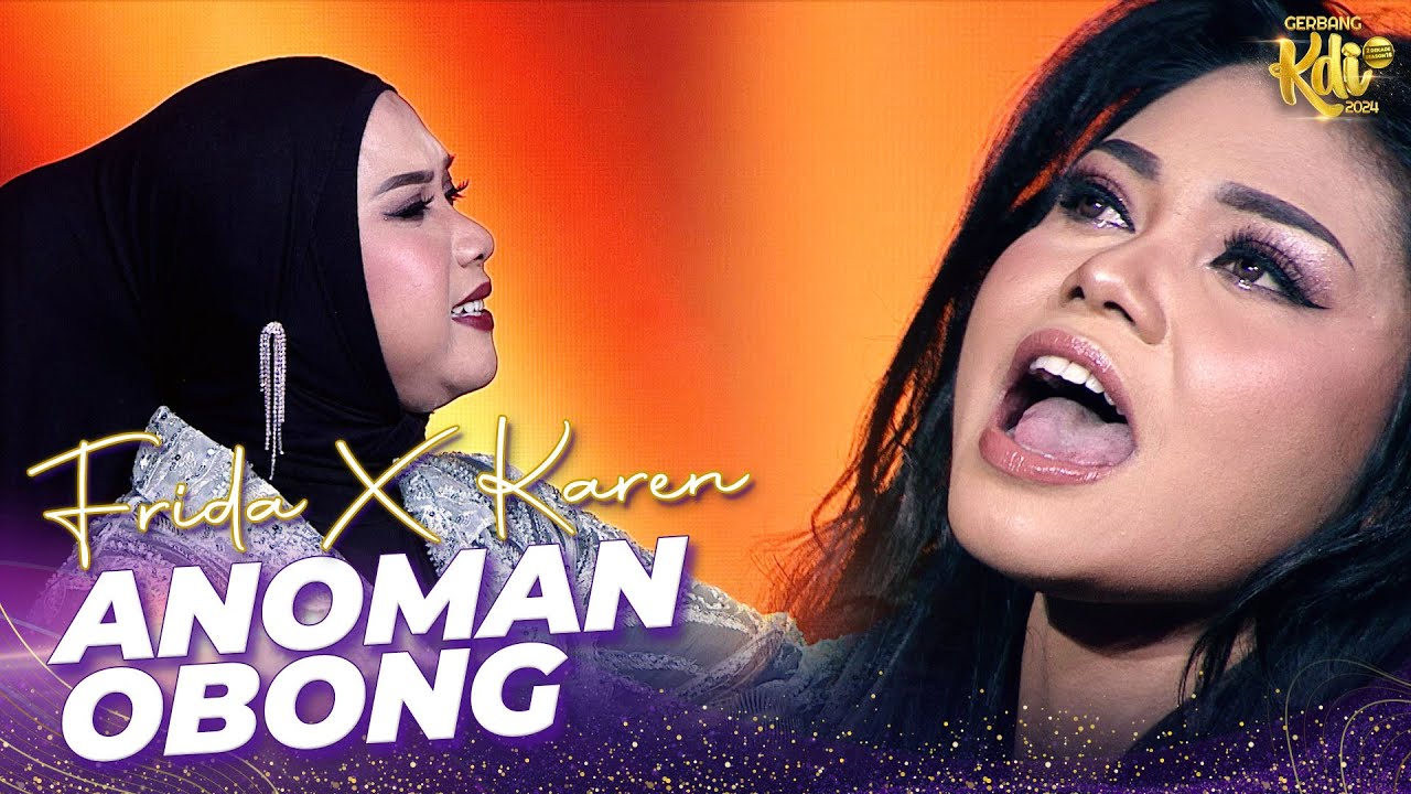 FRIDA KDI X KAREN - Anoman Obong | KONTES  KDI 2024