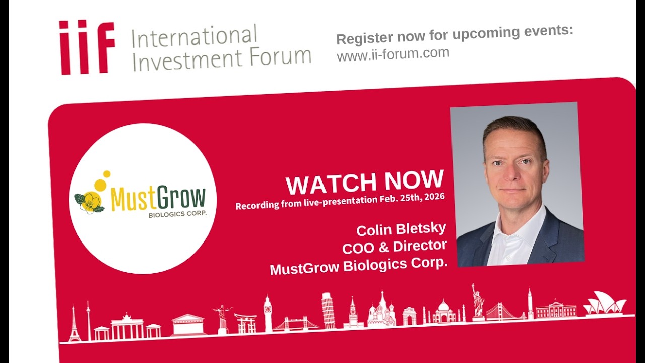 18. IIF - MustGrow Biologics Corp. with Colin Bletsky, COO & Director