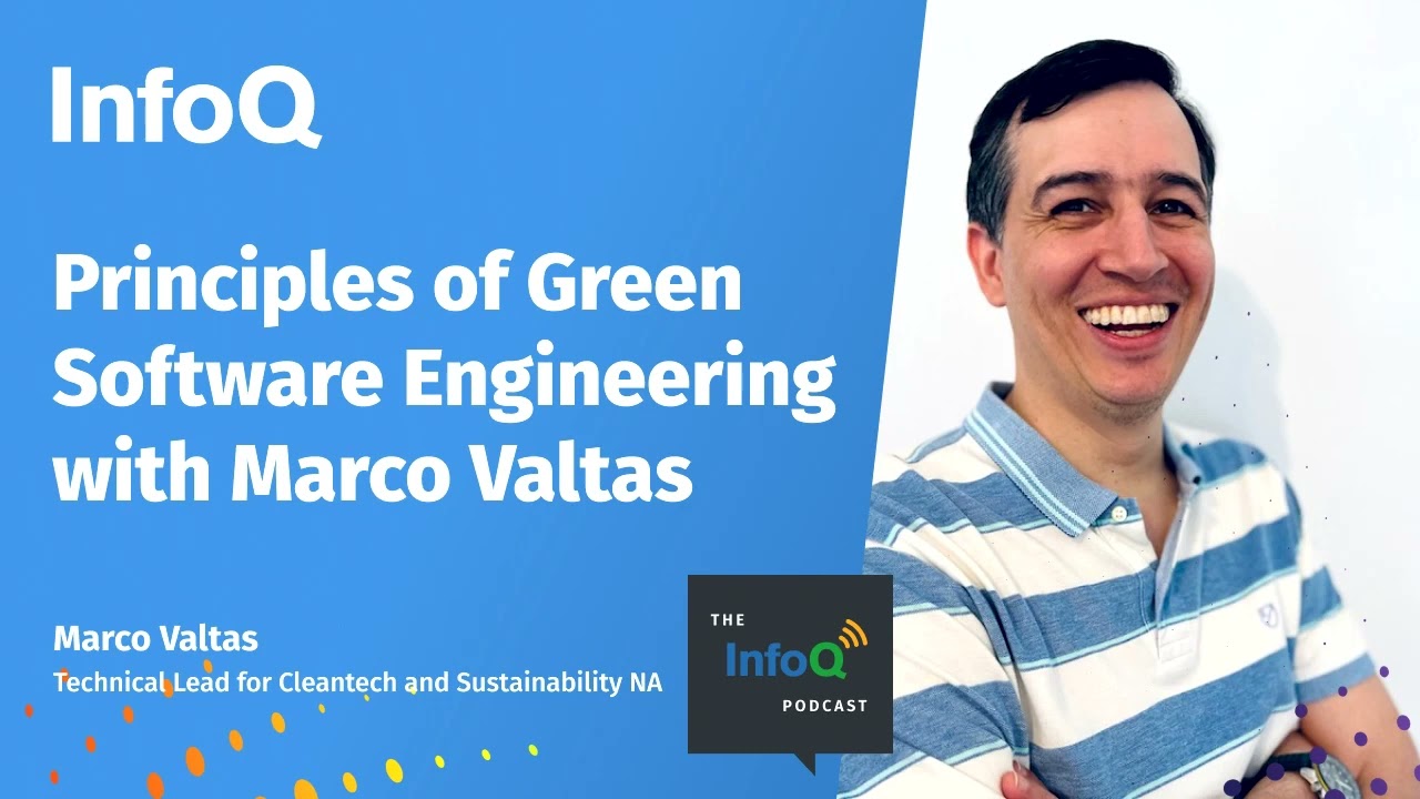 Principles of Green Software Engineering with Marco Valtas